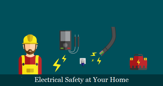 Electrical Safety at Your Home