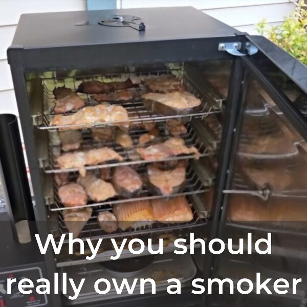 own a smoker
